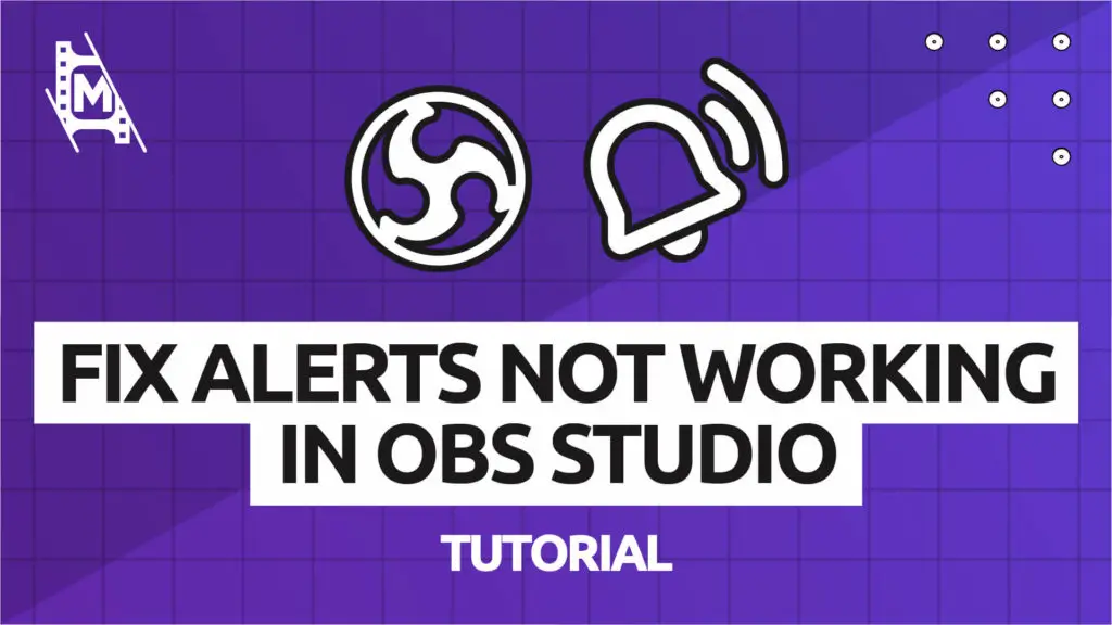 Fix Twitch Alerts Not Working on OBS Studio MediaEquipt
